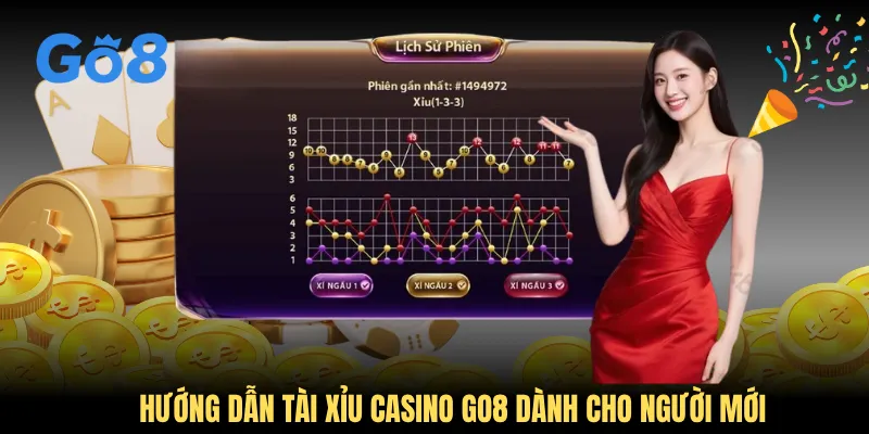 Hướng dẫn tài xỉu casino GO8 dành cho người mới