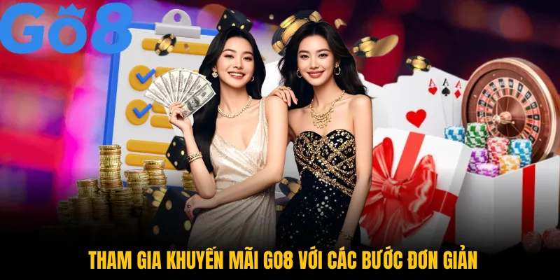 Tham gia khuyến mãi GO8 với các bước đơn giản